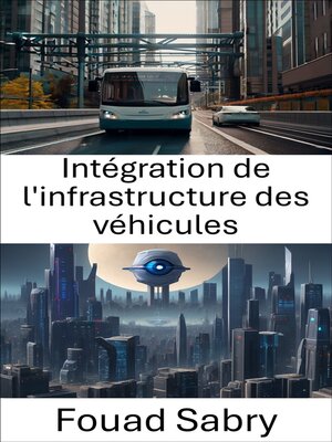 cover image of Intégration de l'infrastructure des véhicules